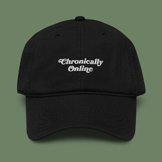 Chronically Online Embroidered Garment Washed Baseball Cap