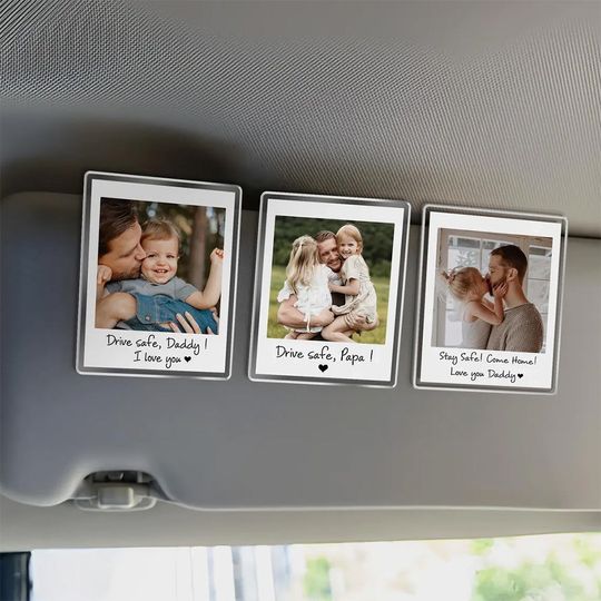 Custom Dad Photo Car Visor Clip, Fathers Day Gift, Drive Safe Sun Visor Accessory for Dad and Husband
