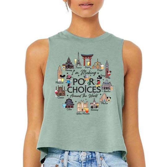 I'm Making Pour Choices Around The World (A) - Racerback Crop Top Tank, Drinking Around The World, Epcot Drinking Shirt, Drinking tee