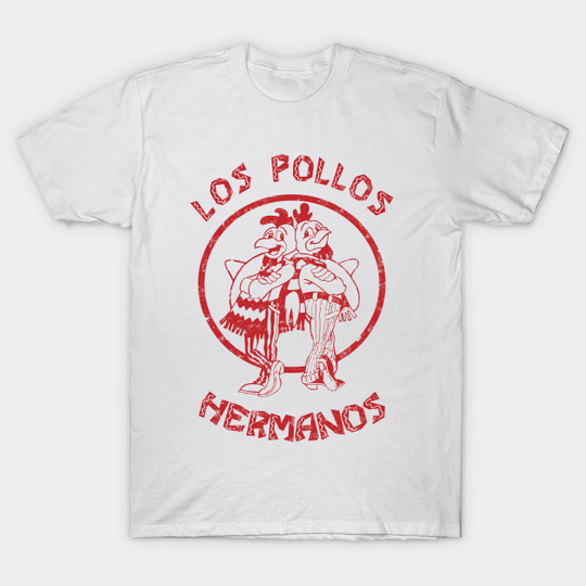 Los pollos hermanos Breaking Bad - Breaking Bad - T-Shirt