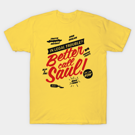 Better call Saul - Better Call Saul - T-Shirt