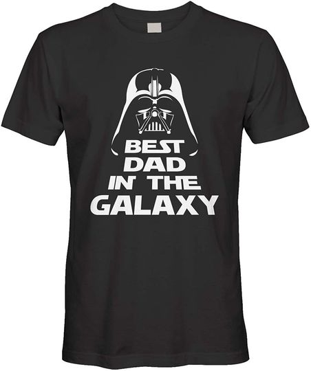Best Dad in The Galaxy Unisex T Shirt