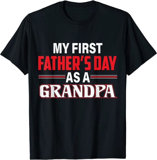 Men's T Shirt My First Fathers Day As A Grandpa
