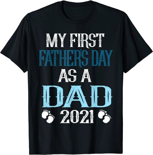 Discover Mens Mens Father's Day Design My First Fathers Day As A Dad 2021 T-Shirt