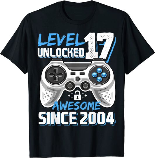 Level 17 Unlocked Awesome 2004 Video Game 17th Birthday T-Shirt