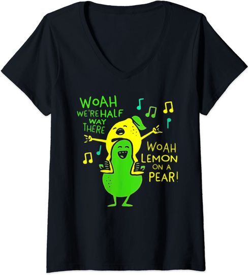 Discover Womens Lemon On A Pear | Funny Foodie Lyric meme Gifts women Lemon V-Neck T-Shirt