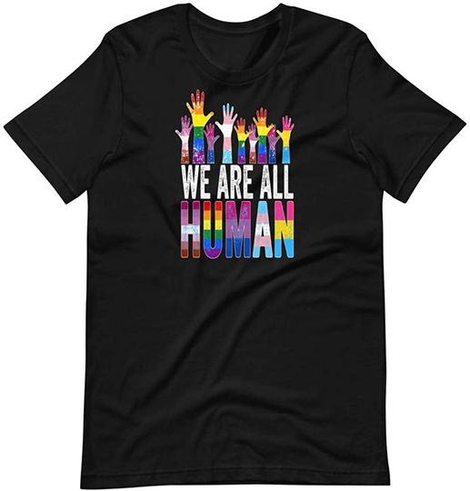 We are All Human Costume LGBT Month Gift Gay Transgender for Men Women Black Tshirt