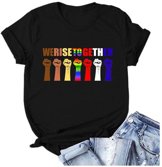 Discover Women We Rise Together Shirt BLM Black Lives Matter LGBTQ Power Pride T-Shirt