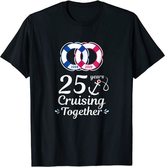 25th Wedding Anniversary Cruise1994 2019 Tshirt