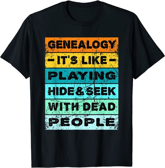 Retro Vintage Genealogy Playing Hide And Seek Genealogist T-Shirt