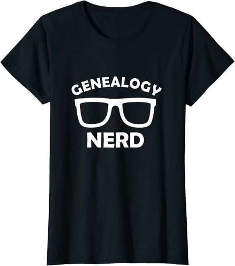 Womens Genealogy Nerd Genealogist Ancestry Ancestor Family Gift T-Shirt