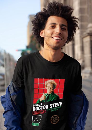 Check It Out Dingus Doctor Steve Unisex Tshirt