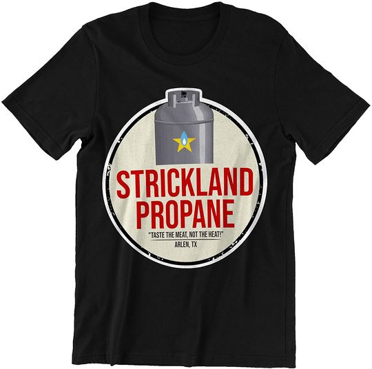 King of The Hill Strickland Propane  Unisex Tshirt