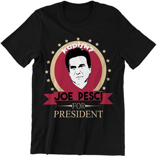 Goodfellas Joe Pesci Kapish Unisex Tshirt