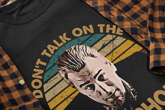 Goodfellas Karen Hill Dont Talk On The F.in't Phone Unisex Tshirt