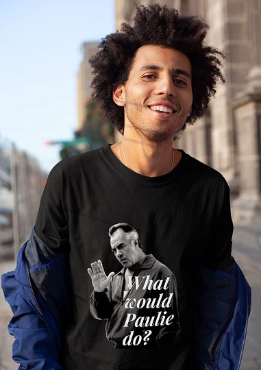 Goodfellas What Would Paulie Do Unisex Tshirt