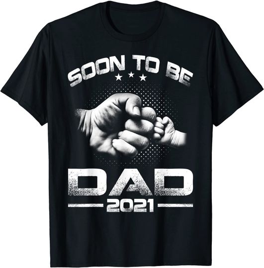 Soon To Be Dad 2021 T-Shirt