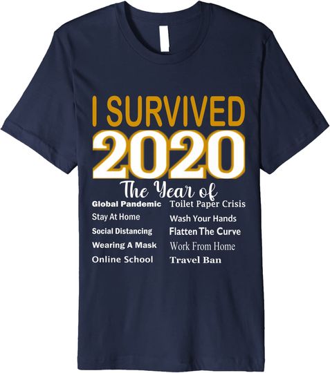 Discover I SURVIVED 2020 The Year of The Pandemic Premium T-Shirt
