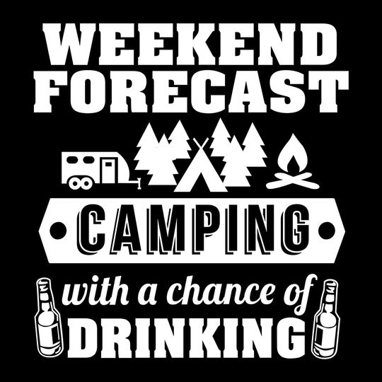 UGP Campus Apparel Weekend Forecast Camping with a Chance of Drinking T-Shirt
