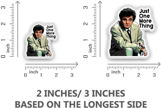 Columbo Just One More Thing  Sticker 2"