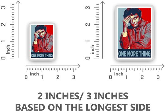 Columbo Just One More Thing  Sticker 2"