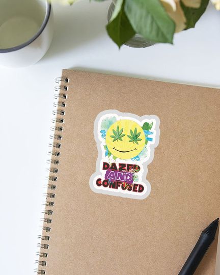 Dazed and Confused  Sticker 2"