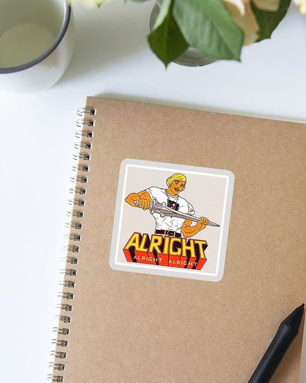 Dazed and Confused David Wooderson Alright Alright Alright  Sticker 3"