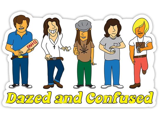 Dazed and Confused  Sticker 3"