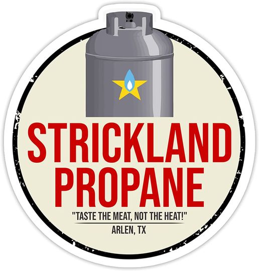 King of The Hill Strickland Propane  Sticker 2"