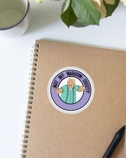 King of The Hill Cotton Hill Not My Tight Ureety Sticker 3"