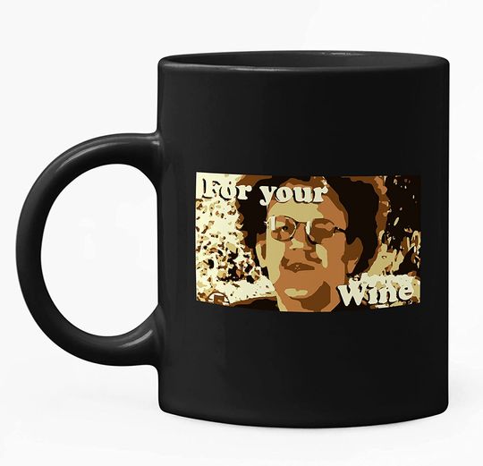 Check It Out! Dr. Steve Brule For Your Wine Mug 15oz