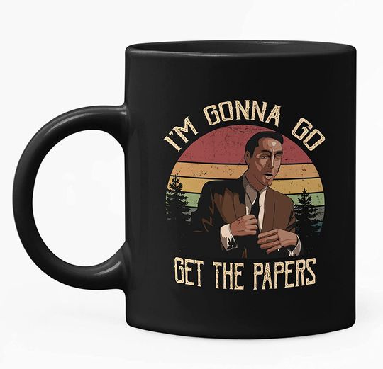 Goodfellas Jimmy Two Times I&rsquo;m Gonna Go Get The Papers Circle Mug 11oz
