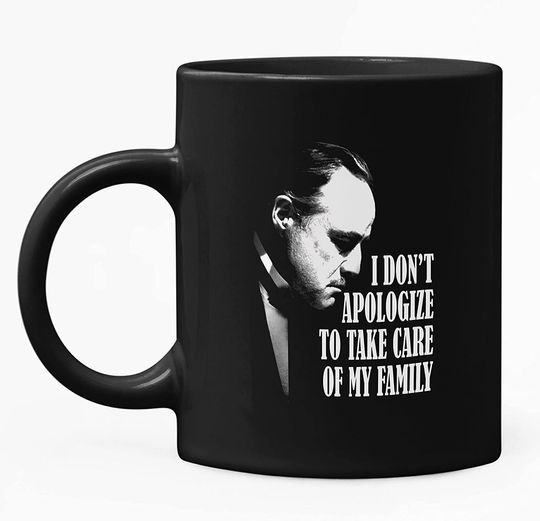 Goodfellas God Forbid I Apologize For Taking Care Of My Family Art Al Pacino Mug 11oz