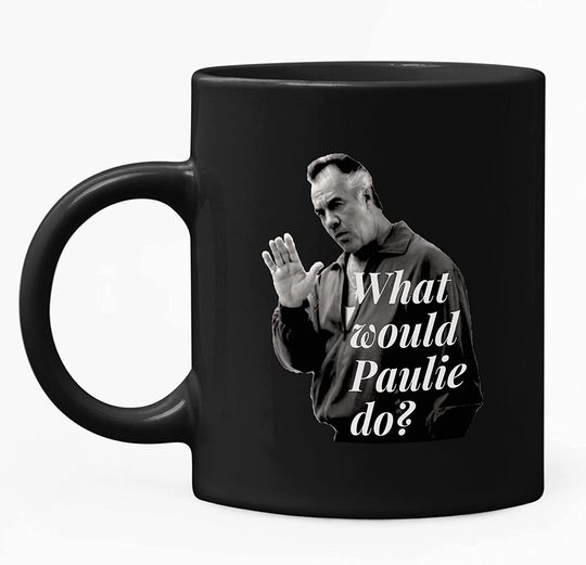 Goodfellas What Would Paulie Do Mug 15oz