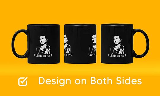 Goodfellas Joe Pesci Funny How  Mug 15oz