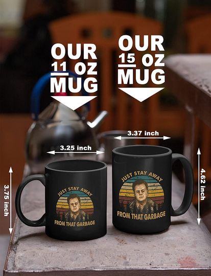 Goodfellas Paul Cicero Just Stay Away From That Garbage Mug 11oz