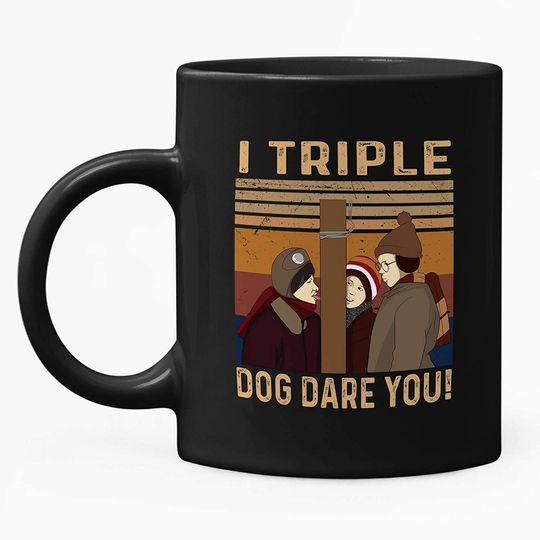 Discover A Christmas Story Ralphie I Triple Dog Dare You Mug 15oz