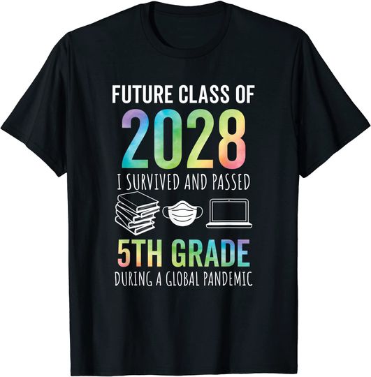 Future Class of 2028 5th Grade Graduation 2021 T-Shirt