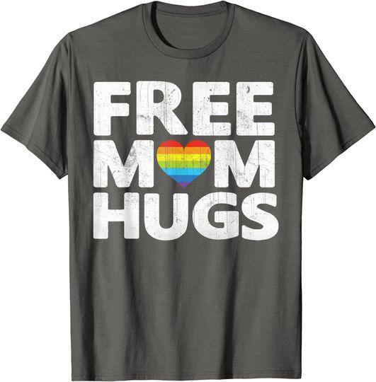Free Mom Hugs Tshirt, Free Mom Hugs Rainbow Gay Pride Shirt T-Shirt
