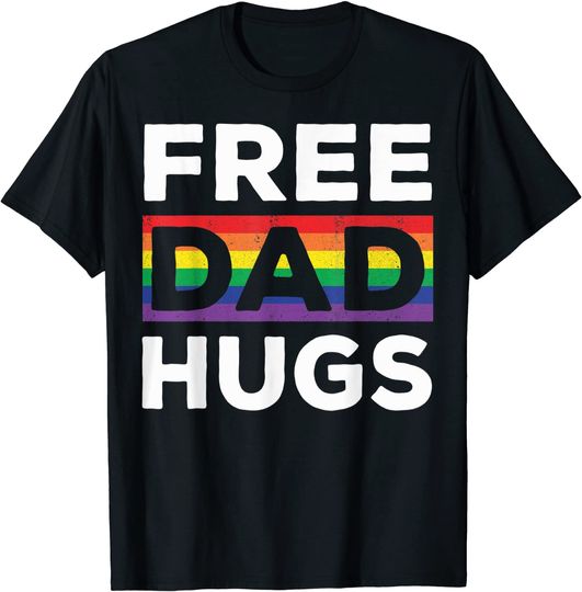 Free Dad Hugs Rainbow LGBT Pride Fathers Day Gift T-Shirt