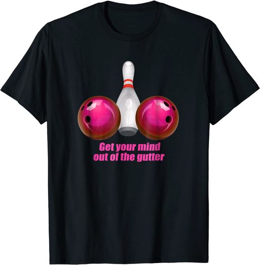 Discover Funny Bowling Shirt Women Mind Out Of The Gutter
