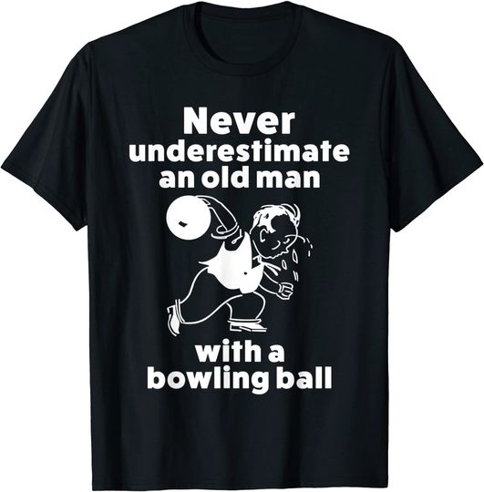 Discover Mens Funny Bowling Gift Shirt For Old Man Dad Or Grandpa