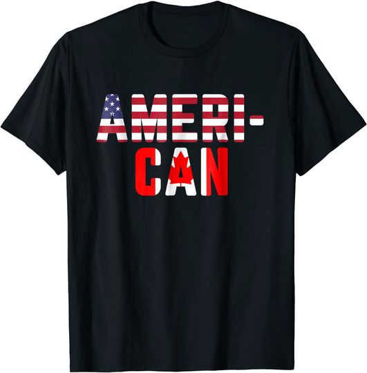 American Canadian Flag T-Shirt America Canada Patriotic Tee