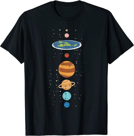 Flat Earth And Planets Funny Conspiracy Theory Earthers Gift T-Shirt