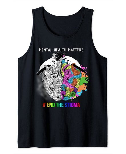 End The Stigma Mental Health Matters Mental Awareness Tank Top