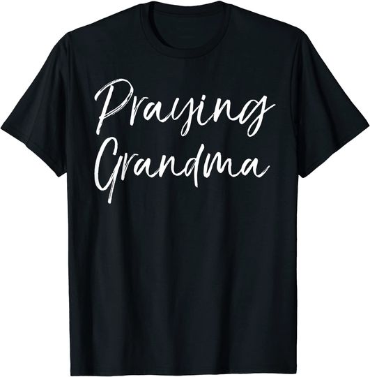 Christian Mother's Day Gift Prayer Warrior Praying Grandma T-Shirt