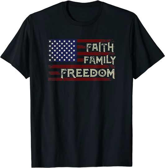Faith Family Freedom American Flag Gift T-Shirt