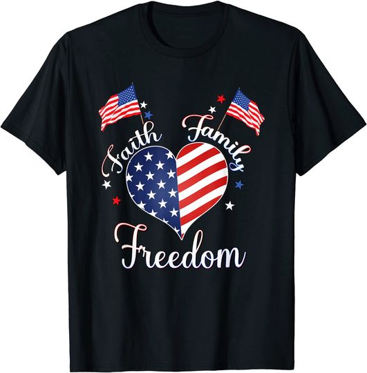 Faith Family Freedom Fourth July American Patriotic Womens T-Shirt
