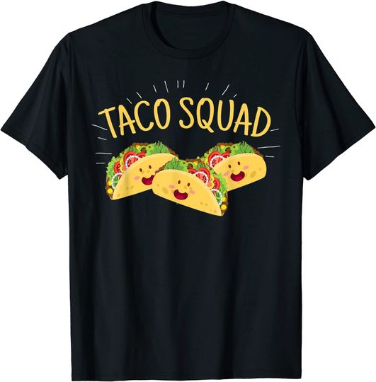 Funny Taco Squad T-Shirt Cute Mexican Food Lover Tee Gift