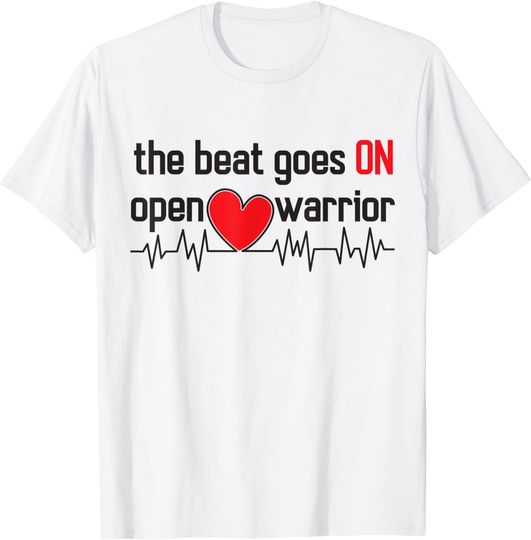 Post Heart Surgery T-Shirt Open Heart Warrior